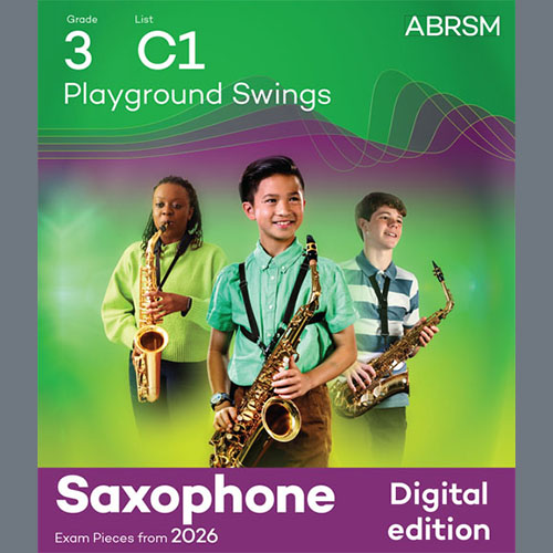 Product picture to: Playground Swings (Grade 3, list C1, from the ABRSM Saxophone Syllabus from 2026)