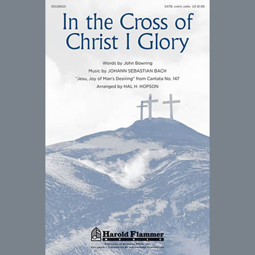 cover: In The Cross Of Christ I Glory, Hal Hopson, Chor