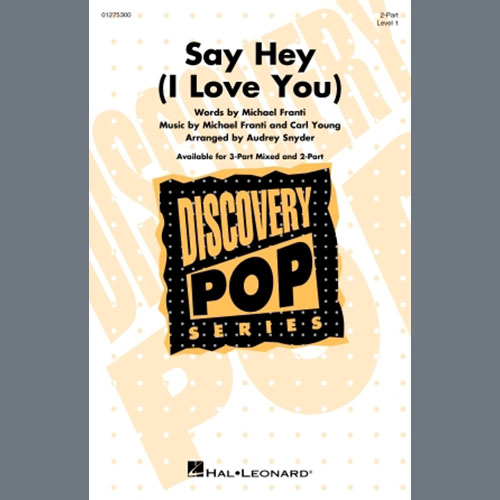 cover: Say Hey (I Love You) (arr. Audrey Snyder), Michael Franti & Spearhead feat. Cherine Anderson