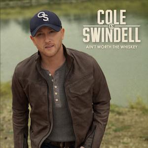 cover: Ain't Worth The Whiskey, Cole Swindell