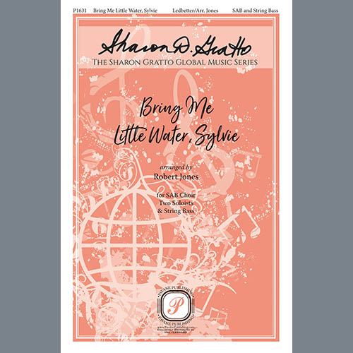 cover: Bring Me Little Water, Sylvie (arr. Robert Jones), Huddie Ledbetter