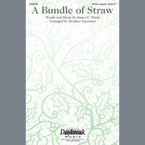 cover: A Bundle Of Straw (arr. Heather Sorenson), James C. Ward