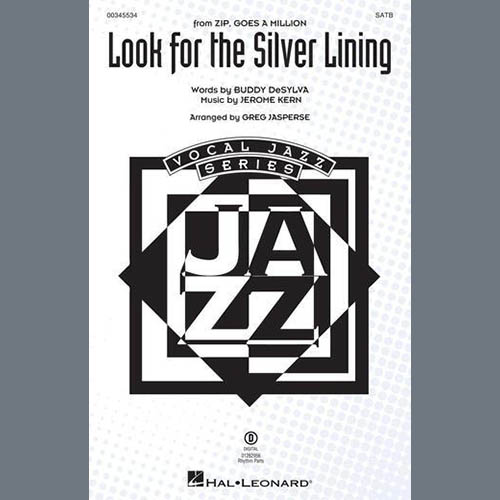cover: Look For The Silver Lining (arr. Greg Jasperse), Buddy DeSylva & Jerome Kern, Chor