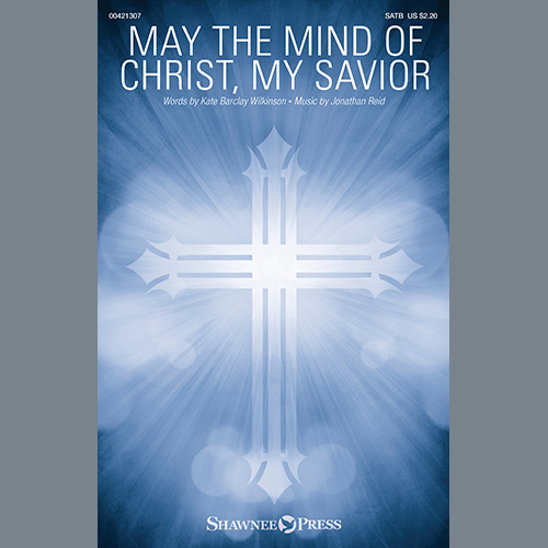 cover: May The Mind Of Christ, My Savior, Kate Barclay Wilkinson and Jonathan Reid