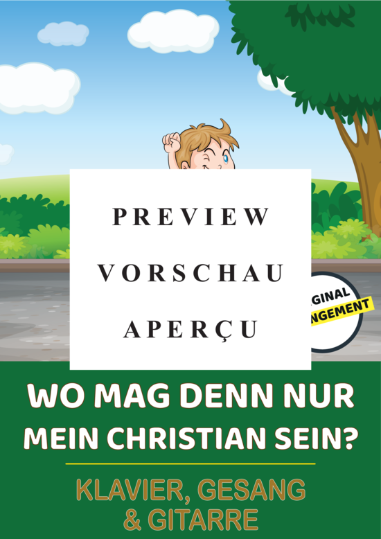 gallery: Wo mag denn nur mein Christian sein? , , (Gesang + Klavier, Gitarre)