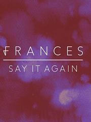 cover: Say It Again, Frances