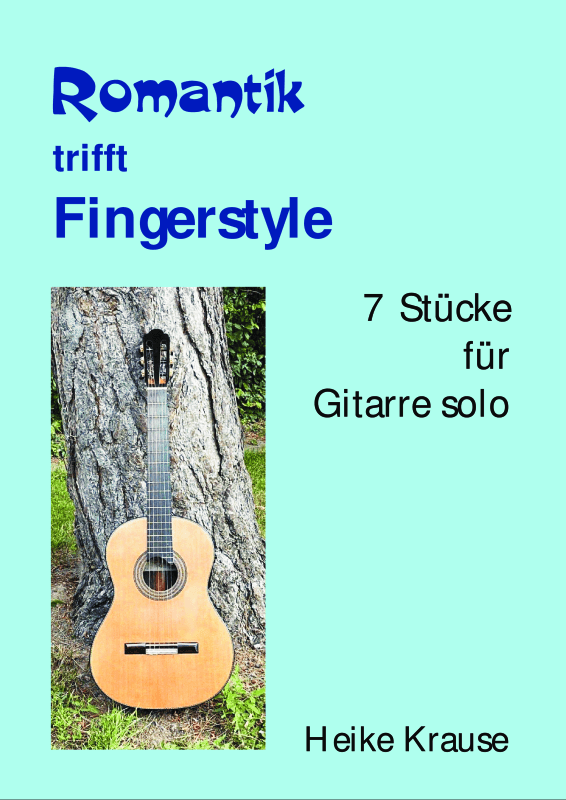 Produktbild zu: Romantik trifft FingerstyleHeike Krause