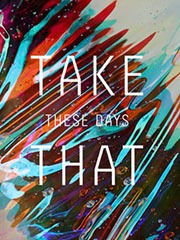 cover: These Days, Take That