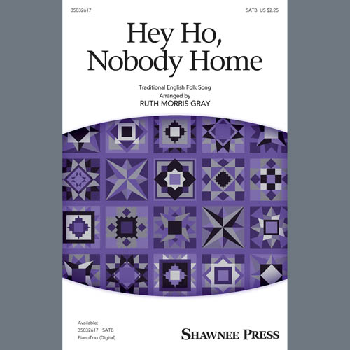 cover: Hey Ho, Nobody Home (arr. Ruth Morris Gray), Traditional English Folk Song, Chor