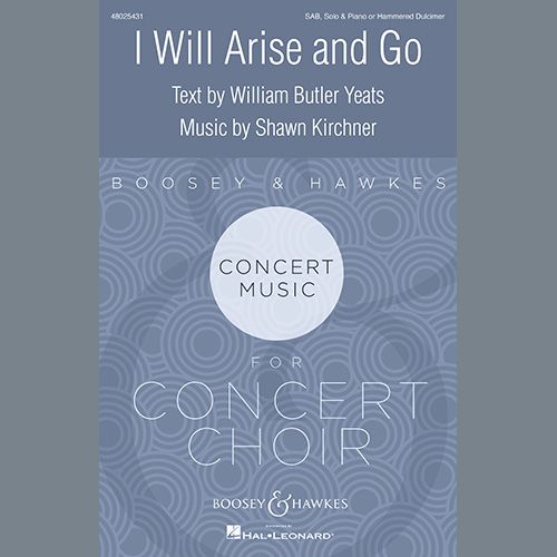 I Will Arise And Go (Shawn Kirchner) | Sheet Music: SAB Choir | PDF ...